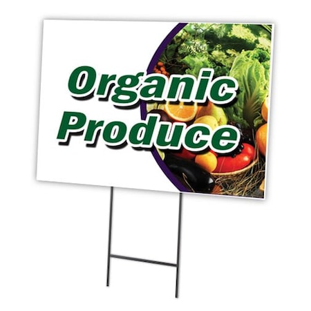 Signmission Organic Produce Yard Sign & Stake outdoor plastic coroplast window, C-1216-DS-Organic Produce C-1216-DS-Organic Produce